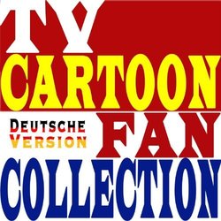 TV Cartoon Fan Collection Ścieżka dźwiękowa (Various Artists, The Toonosaurs) - Okładka CD