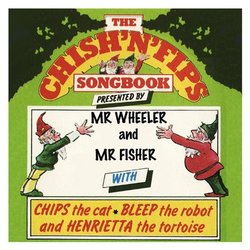 The Chish'n'Fips Songbook Soundtrack (The Chish'n'Fips TV Cast) - CD-Cover