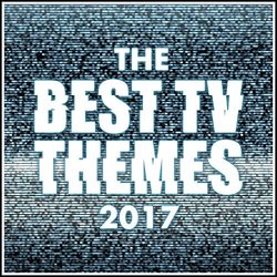 The Best TV Theme Tunes of 2017 Ścieżka dźwiękowa (Various Artists) - Okładka CD