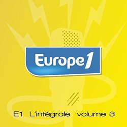 Europe 1 l'intgrale, Vol. 3 Soundtrack (Various Artists, Paul Heller, Julien Ruaud) - CD-Cover
