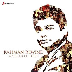 Rahman Rewind: Absolute Hits Colonna sonora (A. R. Rahman) - Copertina del CD