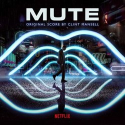 Mute Trilha sonora (Clint Mansell) - capa de CD