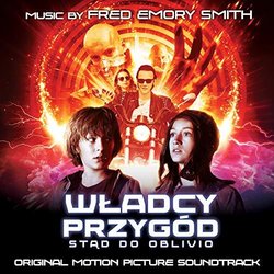 Władcy Przygd. Stąd Do Oblivio Soundtrack (Fred Emory Smith) - CD cover