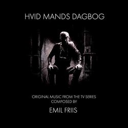 Hvid Mands Dagbog Soundtrack (Emil Friis) - CD cover
