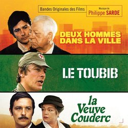 Deux Hommes Dans La Ville / Le Toubib / La Veuve Couderc Soundtrack (Philippe Sarde) - CD cover