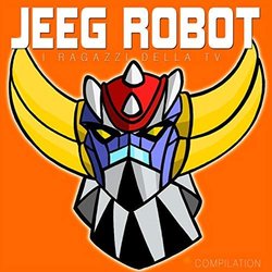 Jeeg Robot Trilha sonora (I Ragazzi in TV) - capa de CD