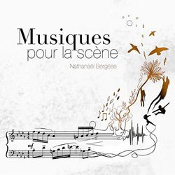 Musiques pour la scne Colonna sonora (Nathanaël Bergèse) - Copertina del CD