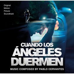 Cuando los ngeles Duermen Trilha sonora (Pablo Cervantes) - capa de CD