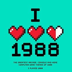 I Played 1988 - The Greatest Arcade, Console and Home Computer Soundtrack (Various Artists) - CD-Cover
