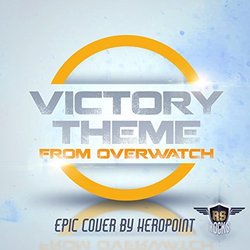 Overwatch Victory Theme Trilha sonora (HeroPoint ) - capa de CD