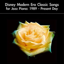Disney Modern Era Classic Songs for Jazz Piano: 1989 - Present Day Soundtrack (daigoro789 , Various Artists) - CD cover