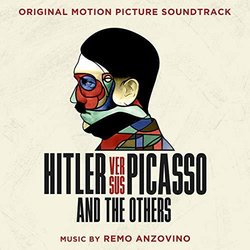Hitler Versus Picasso and the Others Ścieżka dźwiękowa (Remo Anzovino) - Okładka CD