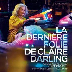 La Dernire folie de Claire Darling Ścieżka dźwiękowa (Olivier Daviaud) - Okładka CD