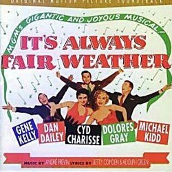It's Always Fair Weather Ścieżka dźwiękowa (Original Cast, Betty Comden, Adolph Green, Andr Previn) - Okładka CD