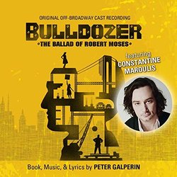 Bulldozer: The Ballad of Robert Moses Soundtrack (Peter Galperin, Peter Galperin) - CD cover