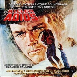 Killer Adios / 7 Winchester per un Massacro サウンドトラック (Francesco De Masi, Claudio Tallino) - CDカバー