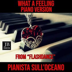 Flashdance: What a Feeling Ścieżka dźwiękowa (Pianista sull'Oceano) - Okładka CD