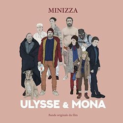Ulysse & Mona 声带 (Franck Marguin,  Minizza, Geoffroy Montel) - CD封面
