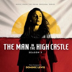 The Man In The High Castle: Season 3 Soundtrack (Dominic Lewis) - CD cover