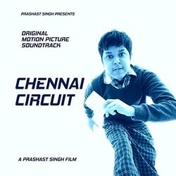 Chennai Circuit サウンドトラック (Prashast Singh, Prashast Singh) - CDカバー