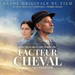 L'Incroyable histoire du Facteur Cheval Soundtrack (Baptiste Colleu, Pierre Colleu) - CD cover
