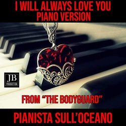 The Bodyguard: I Will Always Love You Colonna sonora (Pianista sull'Oceano) - Copertina del CD