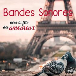 Bandes Sonores pour la fte des amoureux Colonna sonora (Various Artists) - Copertina del CD