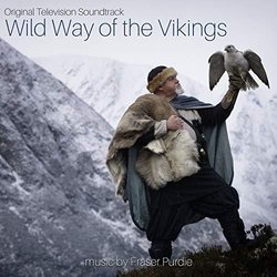 Wild Way of the Vikings Ścieżka dźwiękowa (Fraser Purdie) - Okładka CD