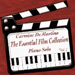 The Essential Piano Solo Film Collection, Vol. 1 Colonna sonora (Various Artists, Carmine De Martino) - Copertina del CD