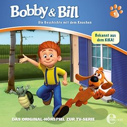 Bobby & Bill Folge 1: Die Geschichte mit dem Knochen Soundtrack (Various Artists) - CD cover