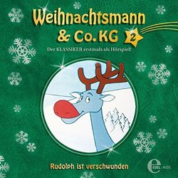 Weihnachtsmann & Co.KG Folge 2: Zwei kleine Genies / Rudolph ist verschwunden 声带 (Various Artists) - CD封面