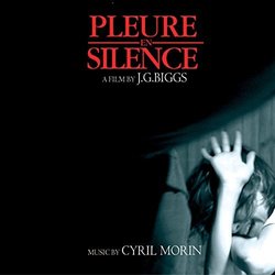 Pleure en silence Trilha sonora (Cyril Morin) - capa de CD