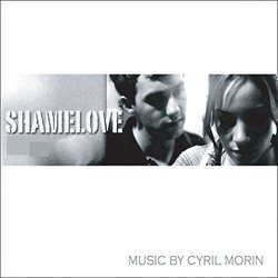ShameLove Soundtrack (Cyril Morin) - CD cover