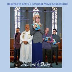Heavens to Betsy 2 Soundtrack (Peter Spero) - CD-Cover
