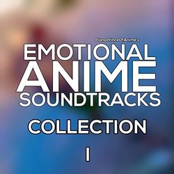 Emotional Anime Soundtracks Pt. I Trilha sonora (PianoPrinceOfAnime ) - capa de CD