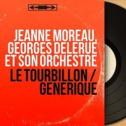 Jules et Jim: Le Tourbillon / Gnrique Soundtrack (Georges Delerue, Jeanne Moreau, Serge Rezvani) - CD cover
