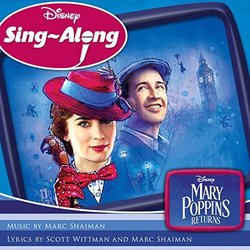 Disney Sing-Along: Mary Poppins Returns Soundtrack (Marc Shaiman	, Marc Shaiman, Scott Wittman) - CD cover