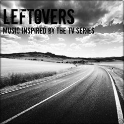 The Leftovers: Music Inspired by the TV Series Soundtrack (Various Artists) - CD cover