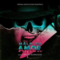 Maldito Amor Trilha sonora (Vercetti Technicolor) - capa de CD