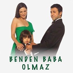 Benden Baba Olmaz Ścieżka dźwiękowa (Burcu Gven, Aydın Sarman	) - Okładka CD