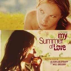 My Summer of Love Trilha sonora (Various Artists
, Alison Goldfrapp, Will Gregory) - capa de CD