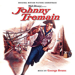 Johnny Tremain Soundtrack (George Bruns) - CD cover