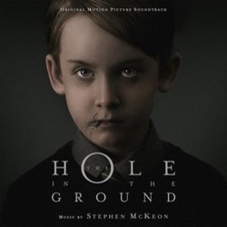 The Hole in the Ground Soundtrack (Stephen McKeon) - CD-Cover