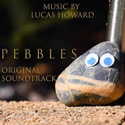 Pebbles サウンドトラック (Lucas Howard) - CDカバー