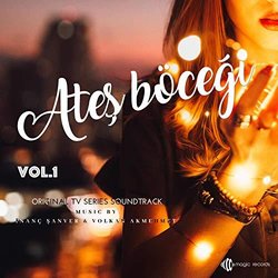 Ateş bceği, Vol.1 Trilha sonora (İnan Şanver, Volkan Akmehmet) - capa de CD