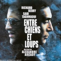 Entre Chiens et loups Soundtrack (Xavier Jamaux, Philippe Sarde) - CD cover