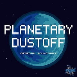 Planetary Dustoff Soundtrack (Mycel ) - CD-Cover