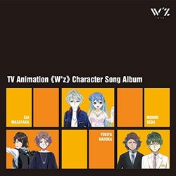 TV Animation「W'z」Character Song Album 声带 (Various Artists) - CD封面
