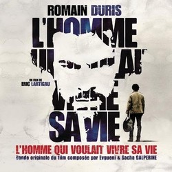 L'Homme qui Voulait Vivre sa Vie Soundtrack (Evgueni Galperine, Sacha Galperine) - CD cover
