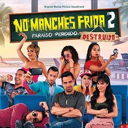 No Manches Frida 2 Ścieżka dźwiękowa (Various Artists) - Okładka CD